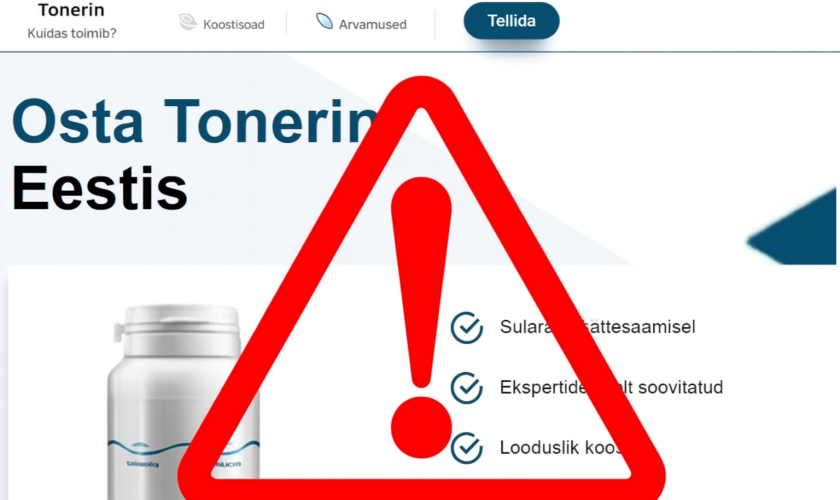 Tonerin ja teised “imerohud” – kuidas ära tunda tervisepettust