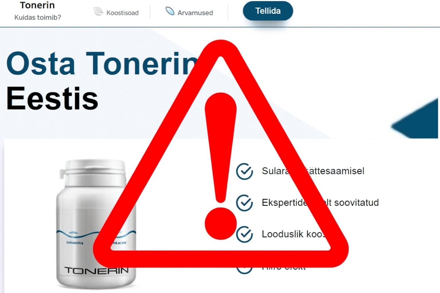 Tonerin ja teised “imerohud” – kuidas ära tunda tervisepettust