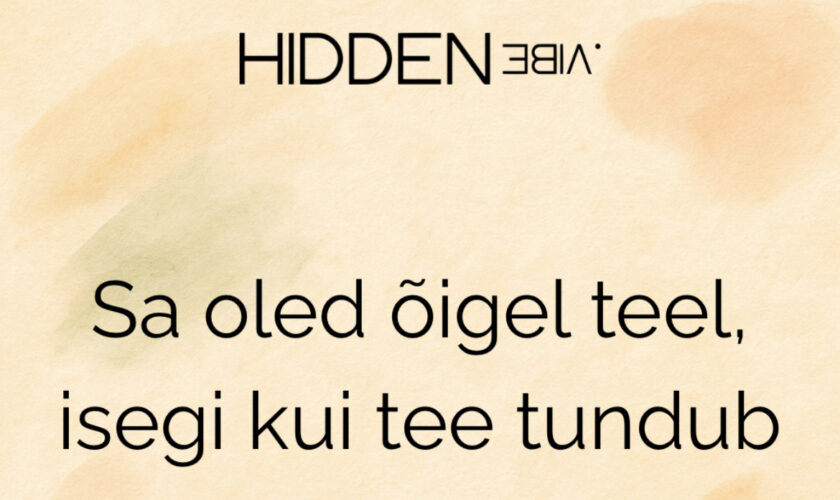 Märk, mida sa ootasid